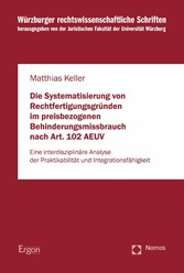 Die Systematisierung von Rechtfertigungsgründen im preisbezogenen Behinderungsmissbrauch nach Art. 102 AEUV