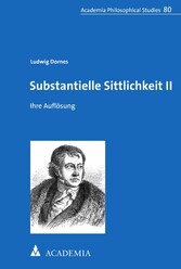 Substantielle Sittlichkeit II