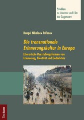 Die transnationale Erinnerungskultur in Europa