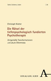 Die Rätsel der tiefenpsychologisch fundierten Psychotherapie