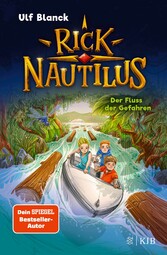 Rick Nautilus - Der Fluss der Gefahren