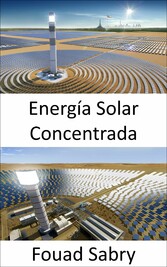 Energía Solar Concentrada