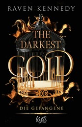 The Darkest Gold - Die Gefangene