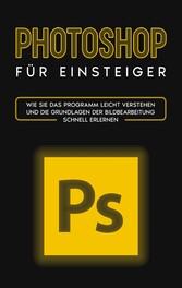 Photoshop für Einsteiger