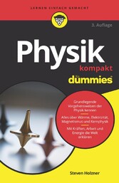 Physik kompakt f&uuml;r Dummies