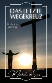 Das letzte Wegekreuz