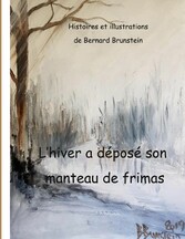 L&apos;Hiver a déposé son manteau de frimas