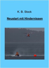 Neustart mit Hindernissen