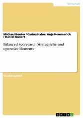 Balanced Scorecard - Strategische und operative Elemente