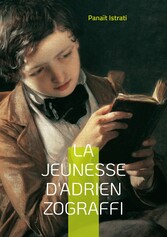 La jeunesse d&apos;Adrien Zograffi