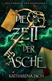 Die Zeit der Asche