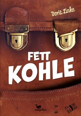 Fett Kohle