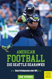 American Football: Die Seattle Seahawks