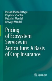 Pricing of Ecosystem Services in Agriculture: A Basis of Crop Insurance