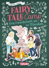 Fairy Tale Camp 2: Eine Freundschaft wie im Märchen