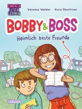 Bobby und Boss: Heimlich beste Freunde