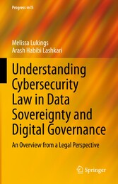 Understanding Cybersecurity Law in Data Sovereignty and Digital Governance