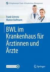 BWL im Krankenhaus für Ärztinnen und Ärzte