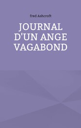 Journal d&apos;un ange vagabond