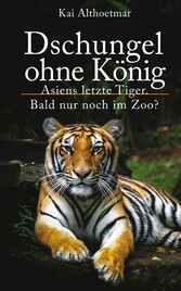 Dschungel ohne König