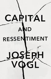 Capital and Ressentiment