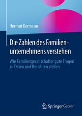 Die Zahlen des Familienunternehmens verstehen