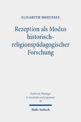 Rezeption als Modus historisch-religionspädagogischer Forschung