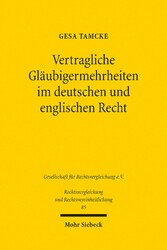 Vertragliche Gläubigermehrheiten im deutschen und englischen Recht