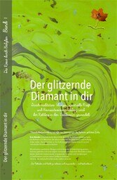 Der glitzernde Diamant in dir