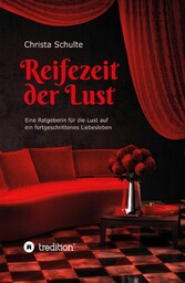 Reifezeit der Lust