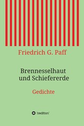 Brennesselhaut und Schiefererde