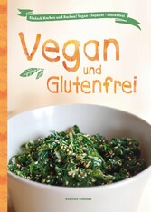 Vegan und Glutenfrei