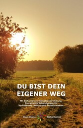 DU BIST DEIN EIGENER WEG