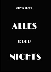 Alles oder Nichts