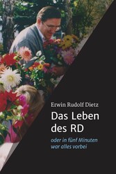 Das Leben des RD