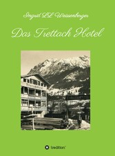 Das Trettach Hotel