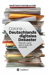 Corona - Deutschlands digitales Desaster