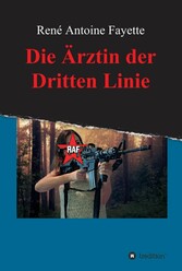 Die Ärztin der Dritten Linie