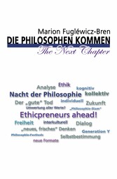 Die Philosophen kommen - The Next Chapter