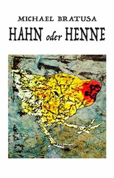 Hahn oder Henne?