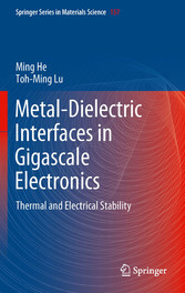 Metal-Dielectric Interfaces in Gigascale Electronics