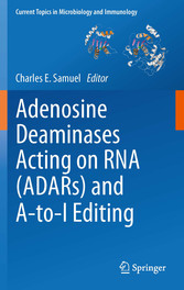 Adenosine Deaminases Acting on RNA (ADARs) and A-to-I Editing