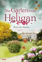 Die Gärten von Heligan - Boten des Sturms