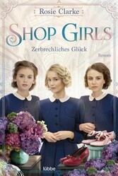 Shop Girls - Zerbrechliches Glück