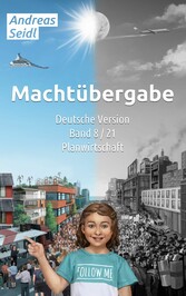 Machtübergabe - Planwirtschaft