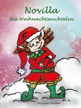 Novilla, die Weihnachtswichtelin