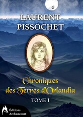 Chroniques des Terres d&apos;Orlandia