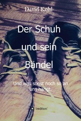 Der Schuh und sein Bändel