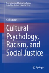 Cultural Psychology, Racism, and Social Justice