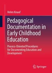 Pedagogical Documentation in Early Childhood Education